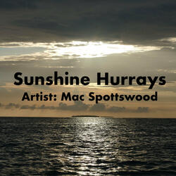 Sunshine Hurrays Days