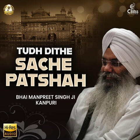 Tudh Dithe Sache Patshah