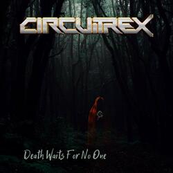 Death Waits For No One