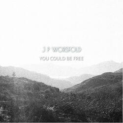 You Could Be Free