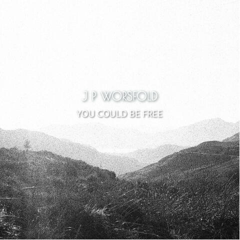 You Could Be Free