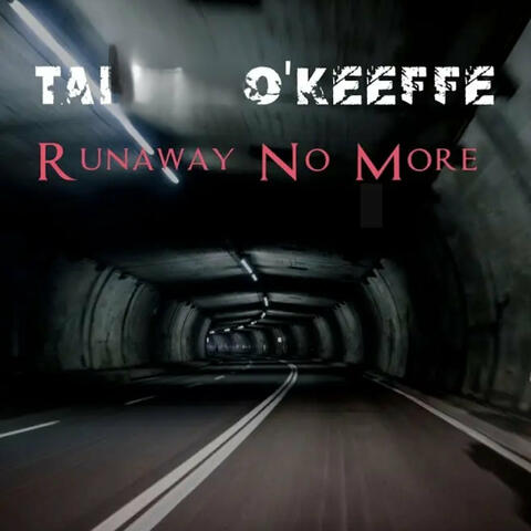 Runaway No More