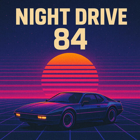 Night Drive 84(Retro Electro Pulse)