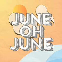 June, Oh June