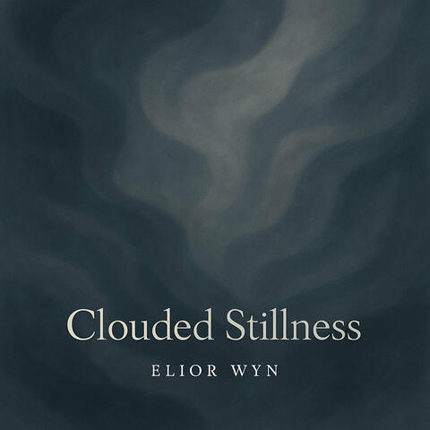 Clouded Stillness