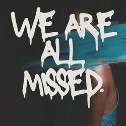 Missed