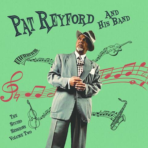 Pat Reyford and His Band (The Studio Sessions), Vol. 2