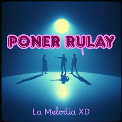 Poner Rulay