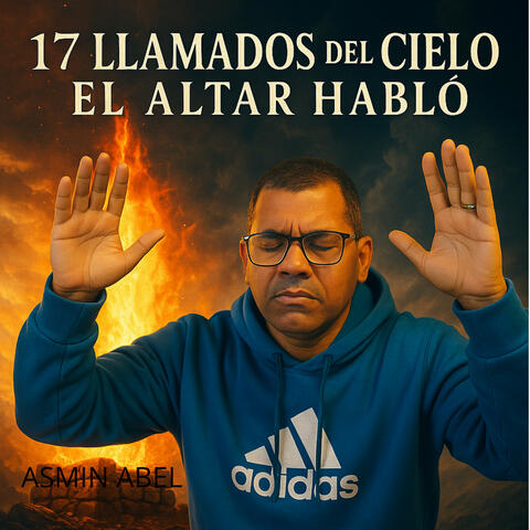 17 Llamados del cielo: el altar habló