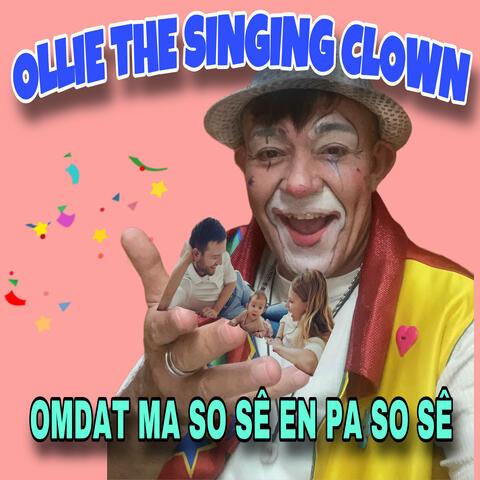 Omdat Ma so Sê En Pa so Sê
