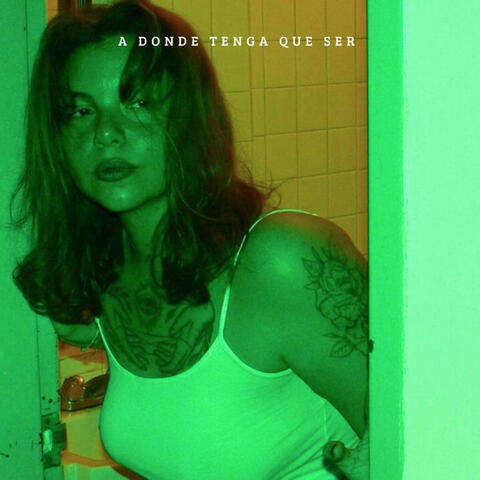 A dónde tenga que ser