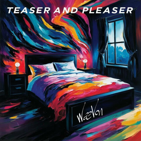 Teaser and Pleaser