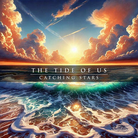The Tide of Us