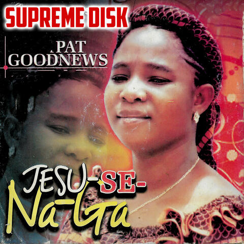 Pat Goodnews (Jesu Se Na Ga)