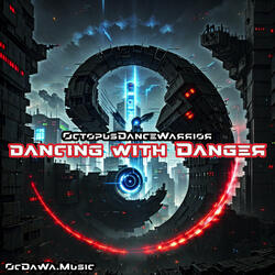 Dancing with Danger