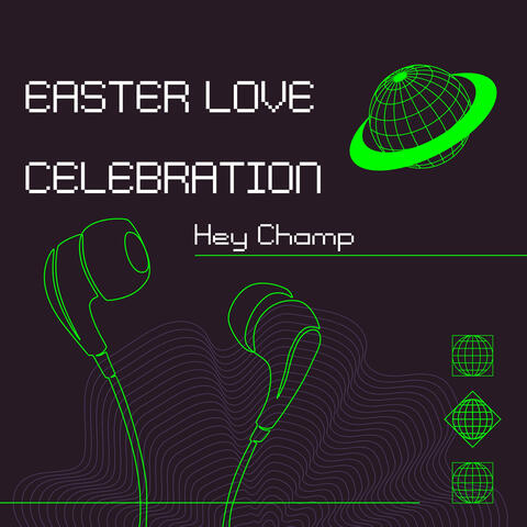 Easter Love Celebration