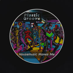Housemusic Moves Me