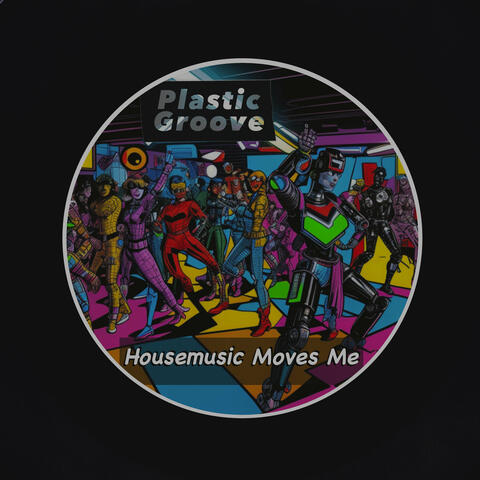 Housemusic Moves Me