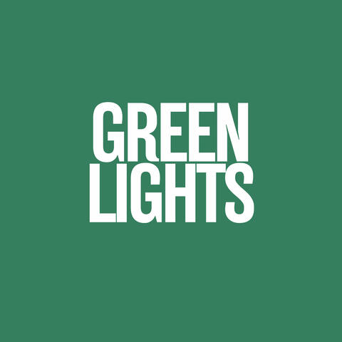Greenlights