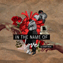 In the Name of Love