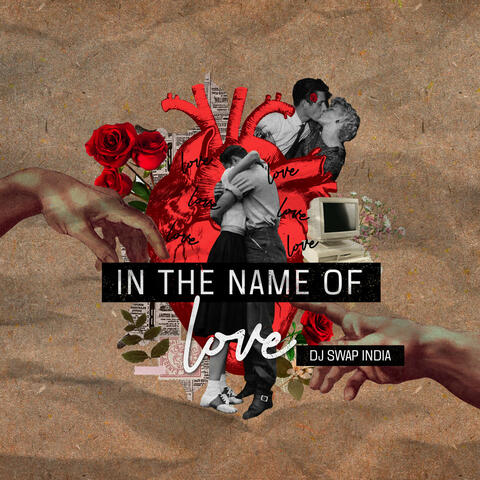 In the Name of Love