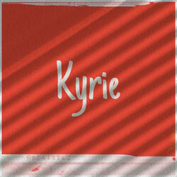 Kyrie