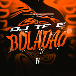 DJ TF é Boladão