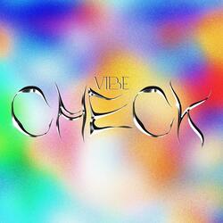 VIBE CHECCKK!!1!