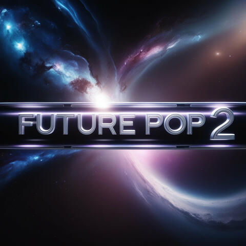 Future Pop 2