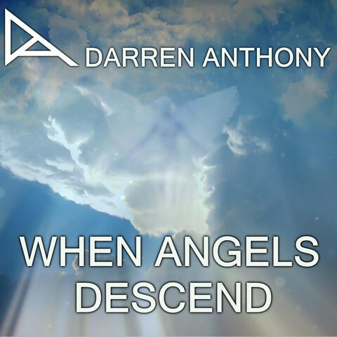 When Angels Descend