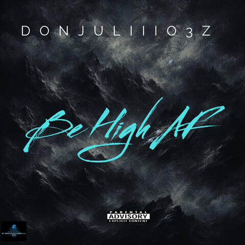 Be High Af