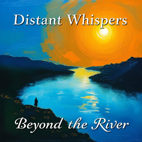 Beyond the River