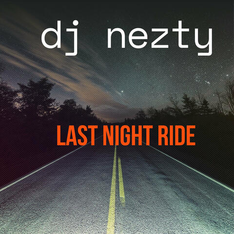 Last Night Ride