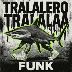 Tralalero Tralala