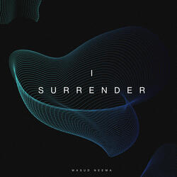 I Surrender