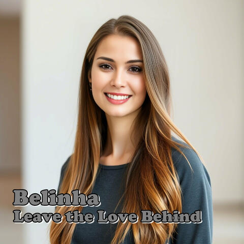 Leave the Love Behind