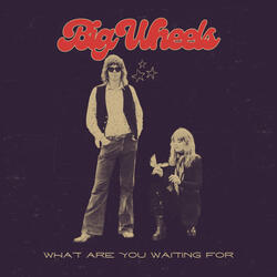 What Are You Waiting For
