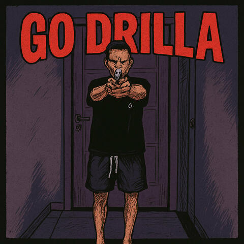 Go Drilla