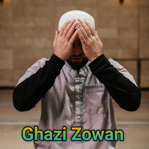 Ghazi Zowan