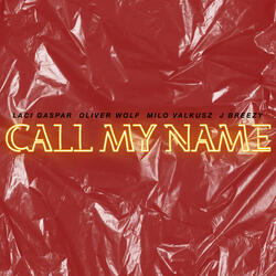 Call My Name
