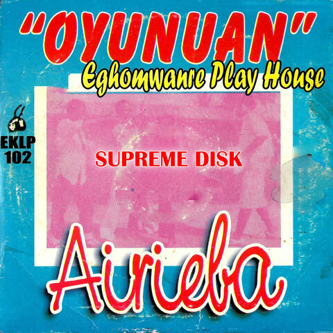 Oyunuan Oghomwna Play House (Airieba)