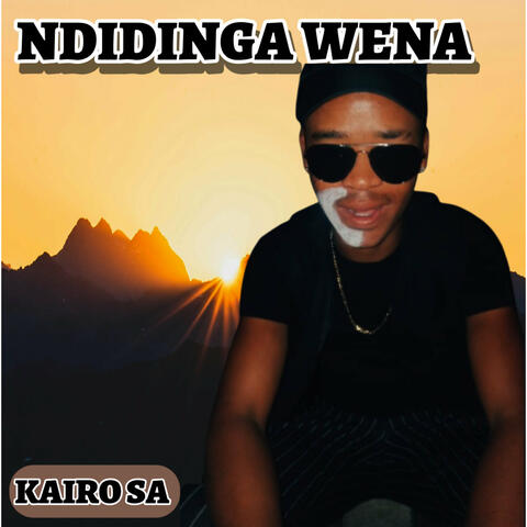Ndidinga Wena