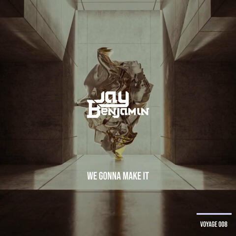 We Gonna Make It