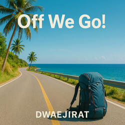 off We Go!