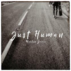 Just Human