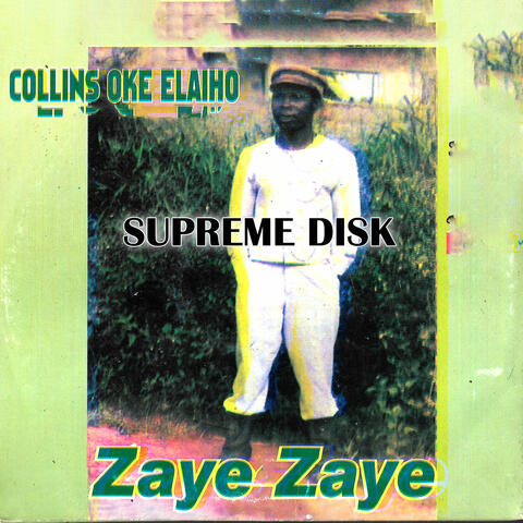 Collins Oke Elaiho (Zaye Zaye)