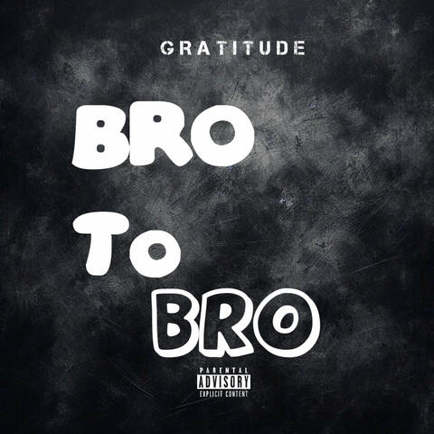 Bro to Bro