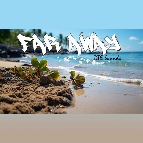 Far Away