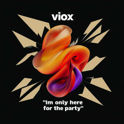 I'm Only Here for the Party