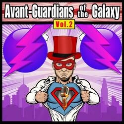 Avant-Guardians of the Galaxy, Vol.2
